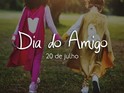 Dia do Amigo